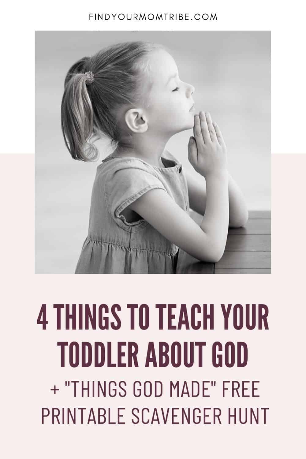 4 Things to Teach your Toddler about God Pinterest