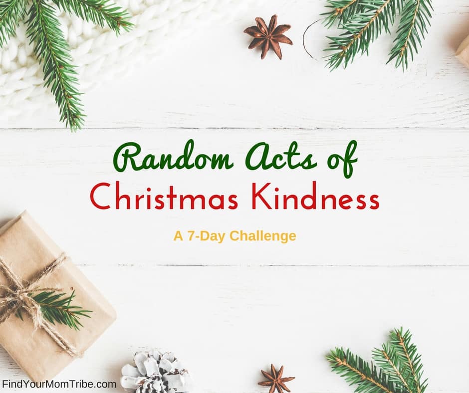 Random Acts of Christmas Kindness: A 7-Day Challenge