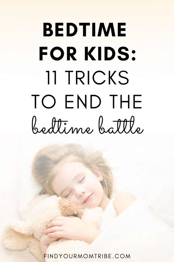 Bedtime for Kids: 11 Tricks to End the Bedtime Battle