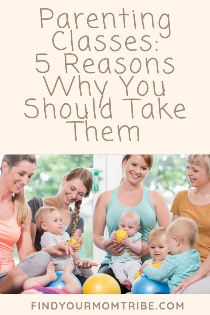 Parenting Classes: 5 Reasons Why You Should Take Them