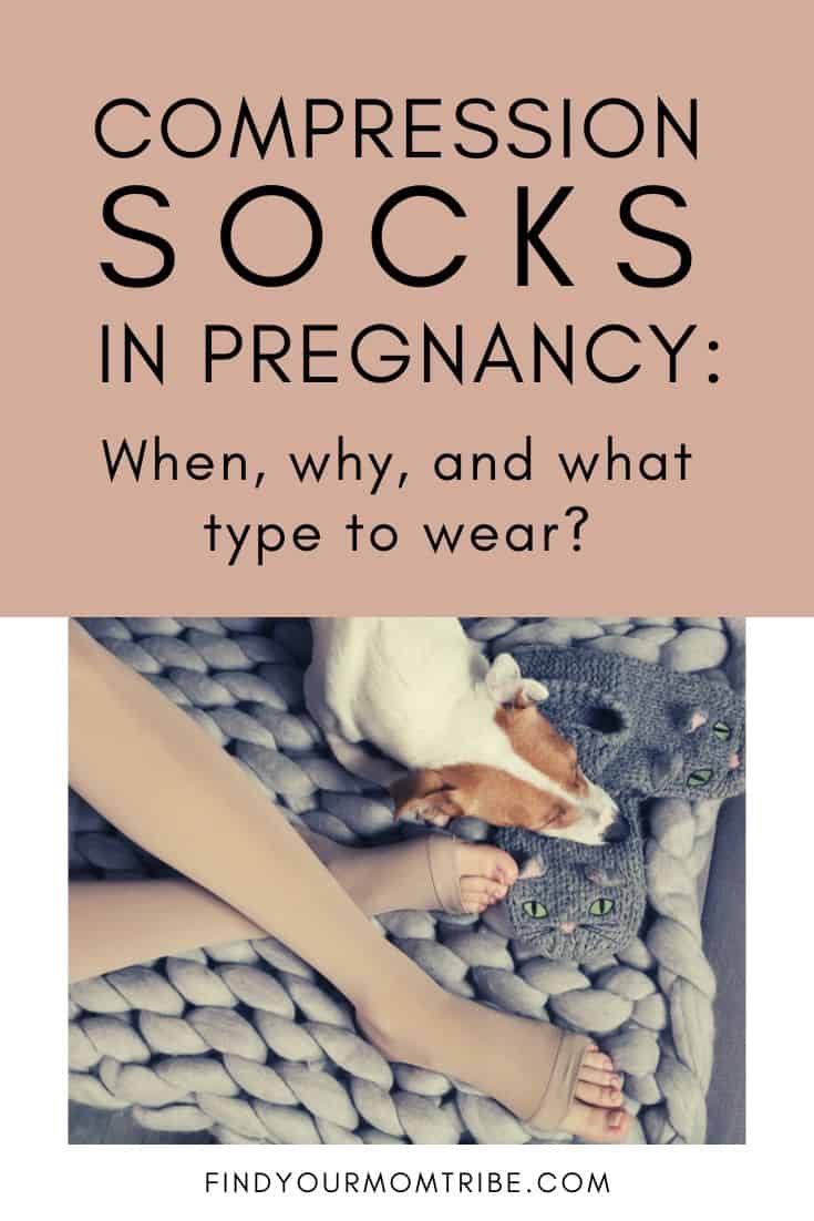 Compression Socks In Pregnancy: When, Why, And What Type To Wear