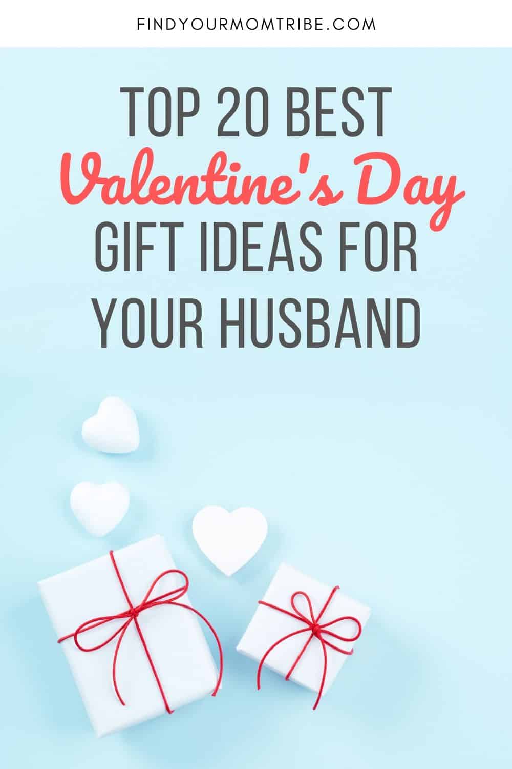 Pinterest Top 20 Best Valentine’s Day Gift Ideas For Your Husband