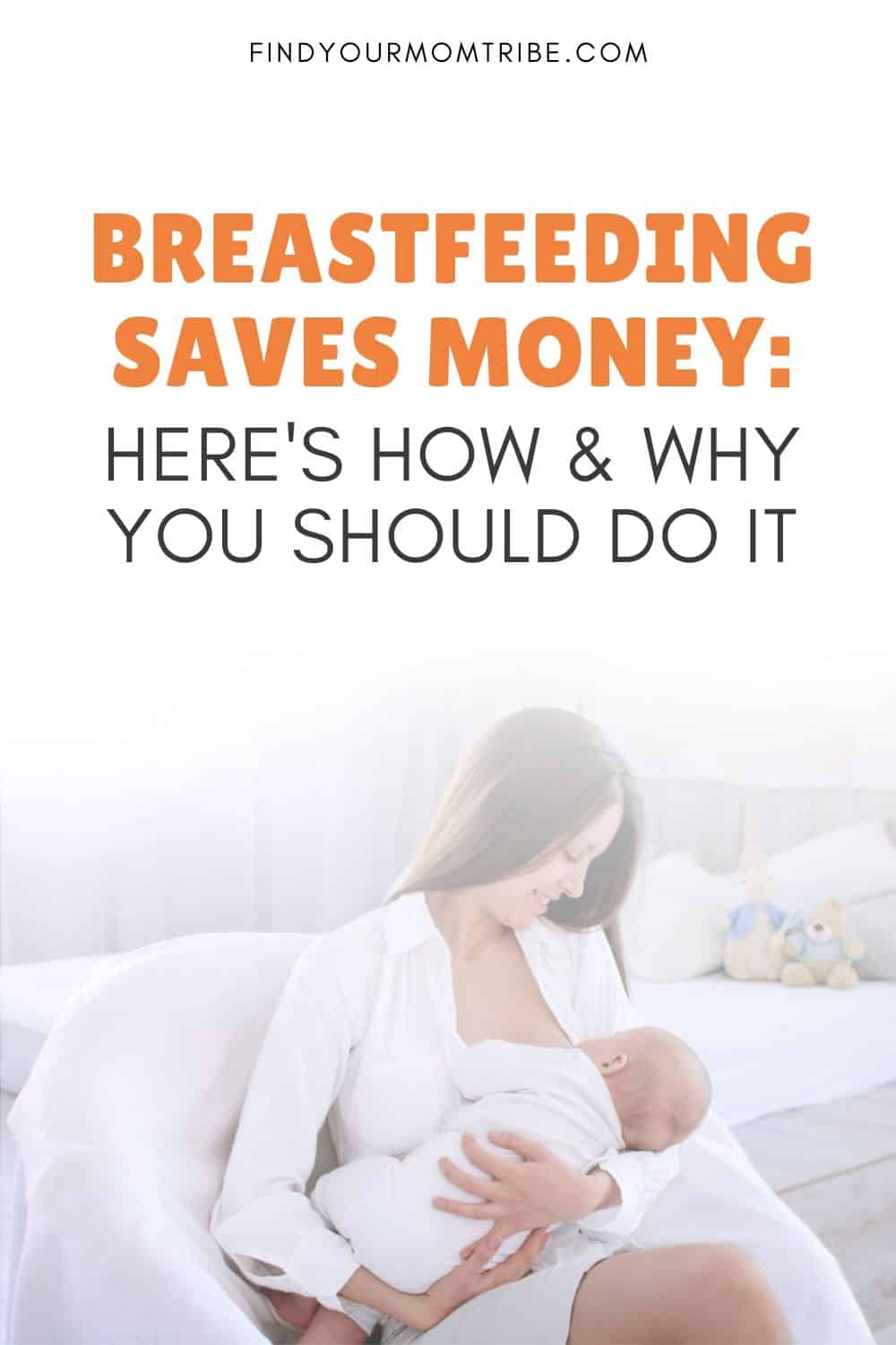 Pinterest breastfeeding Saves Money