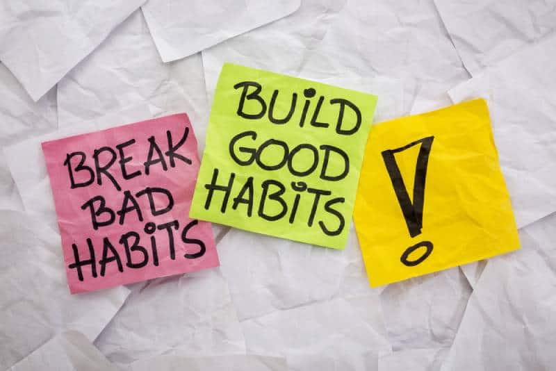 break bad habits, build good habits - motivational reminder