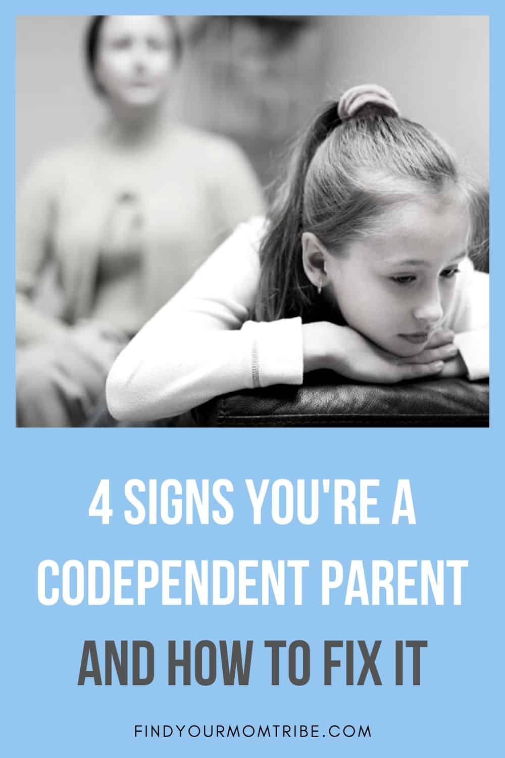 Pinterest Signs You're a Codependent Parent