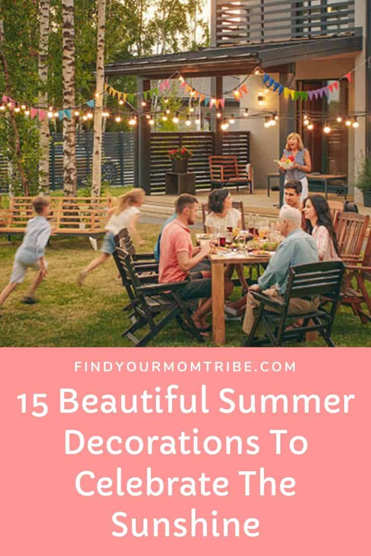 15 Beautiful Summer Decorations To Celebrate The Sunshine