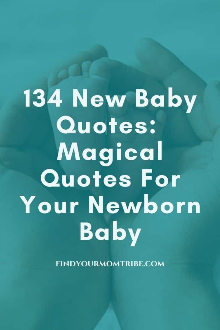 New Baby Quotes: Magical Quotes For Your Newborn Baby