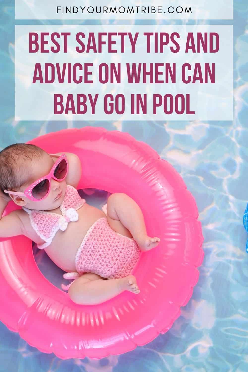 Best Safety Tips And Advice On When Can Baby Go In Pool Pinterest