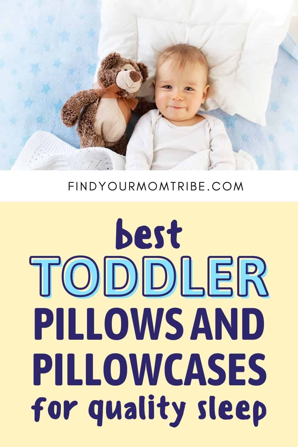 Best Toddler Pillows And Pillowcases For Quality Sleep Pinterest