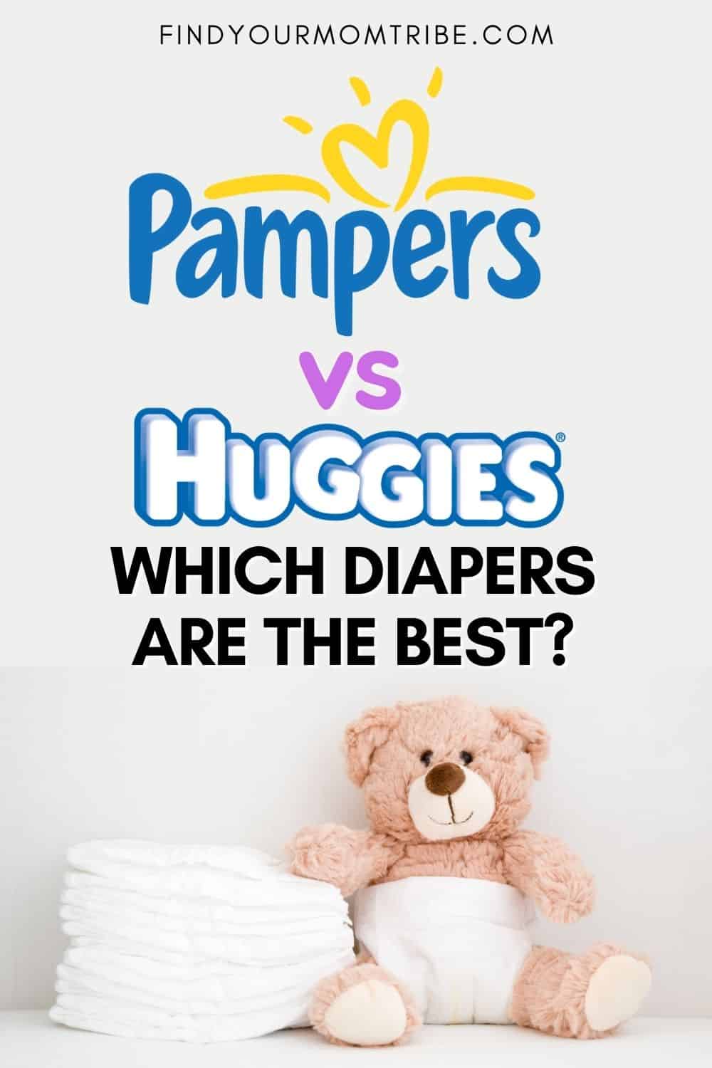 Huggies Vs Pampers: Which Diapers Are The Best Pinterest