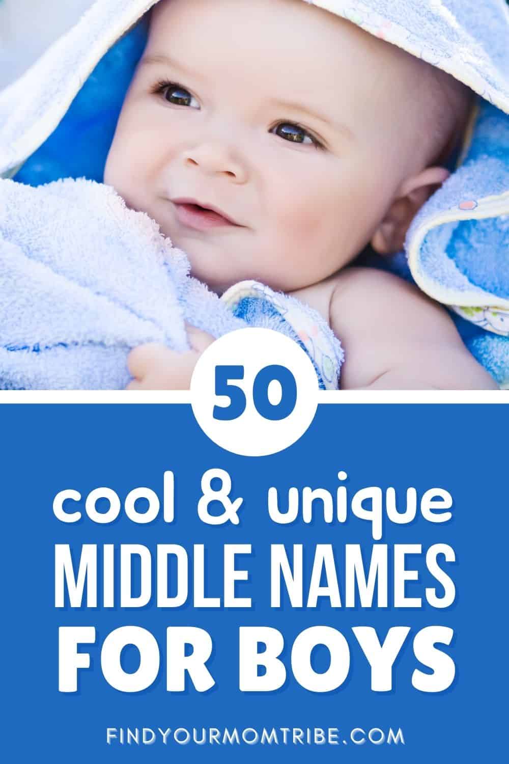 50 Cool And Unique Middle Names For Boys