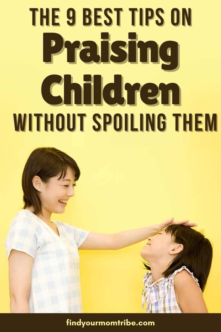 The 9 Best Tips On Praising Children Without Spoiling Them