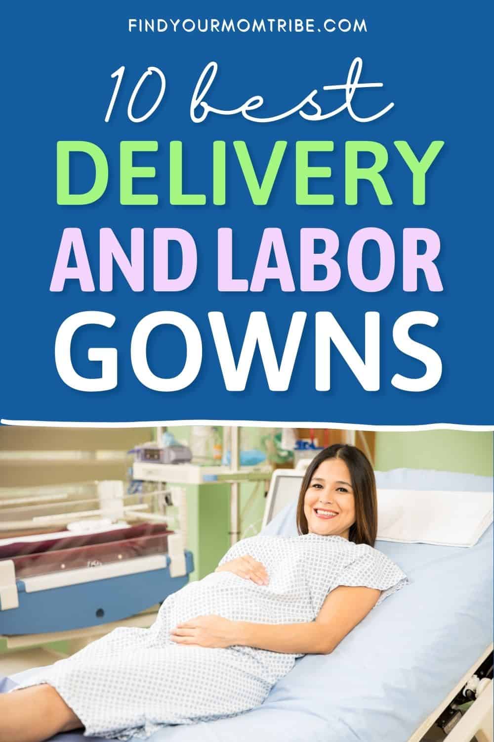 10 Best Delivery And Labor Gowns Pinterest
