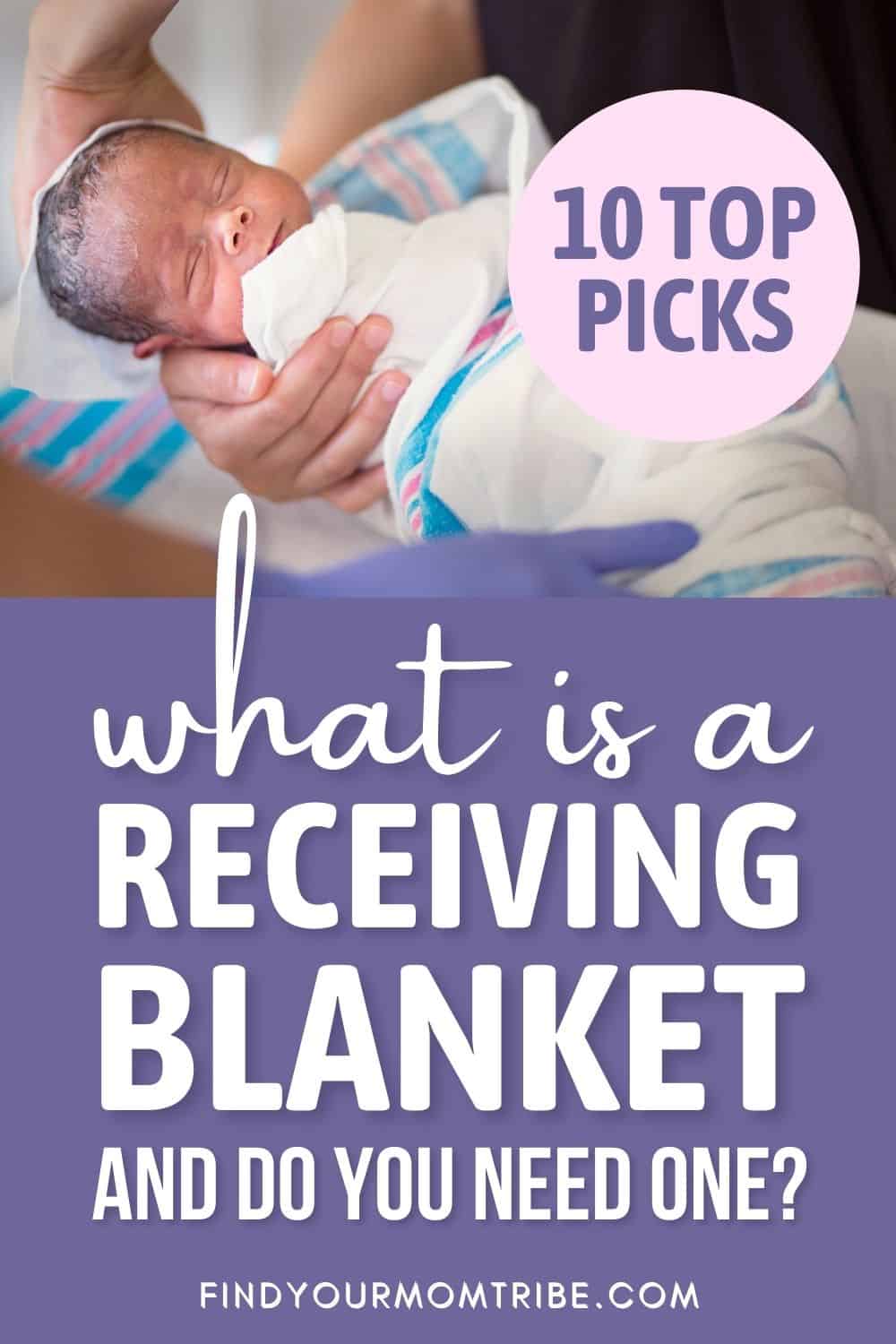 What Are Receiving Blankets + 10 Top Picks Pinterest