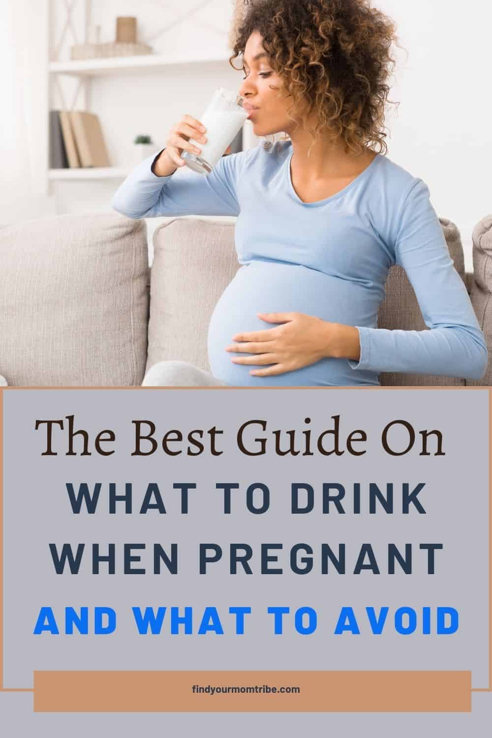 pinterest what to drink when pregnant