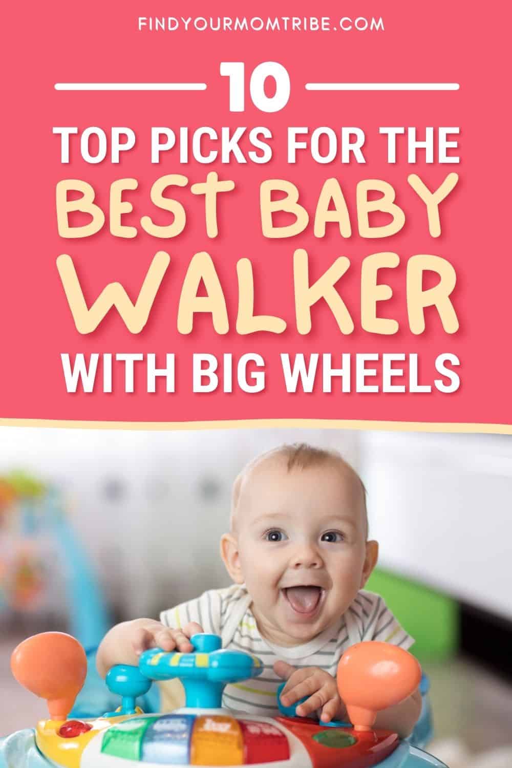 10 Top Picks For The Best Baby Walker With Big Wheels Pinterest
