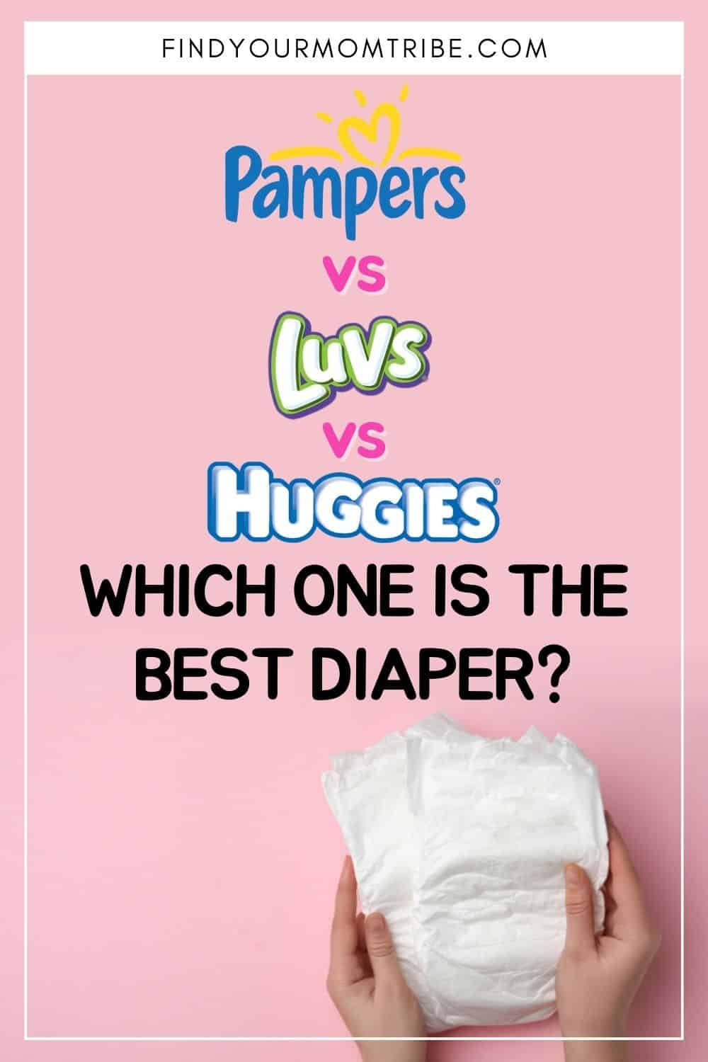 Which One Is The Best Diaper? Pinterest