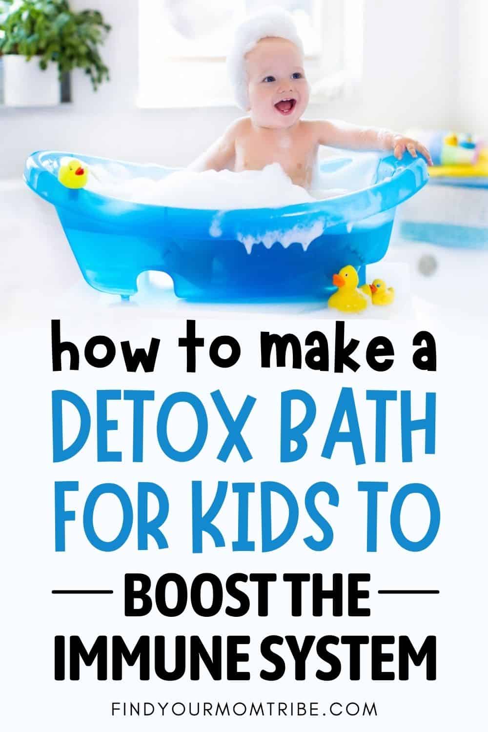 How To Make A Detox Bath For Kids To Boost The Immune System Pinterest