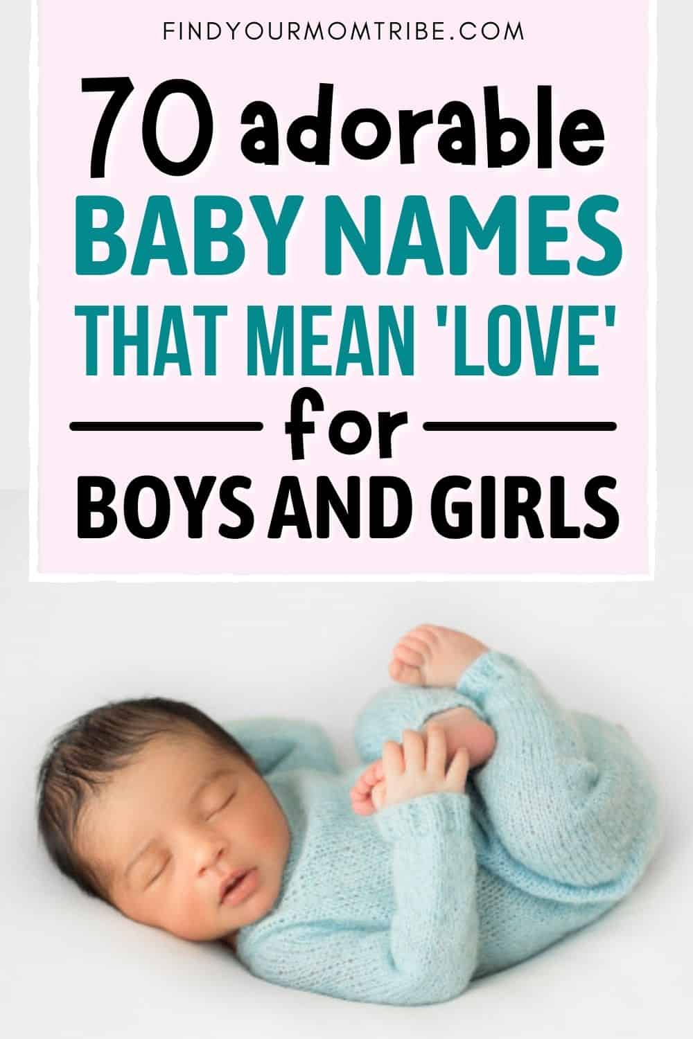 pinterest 70 Adorable Baby Names That Mean Love For Boys And Girls