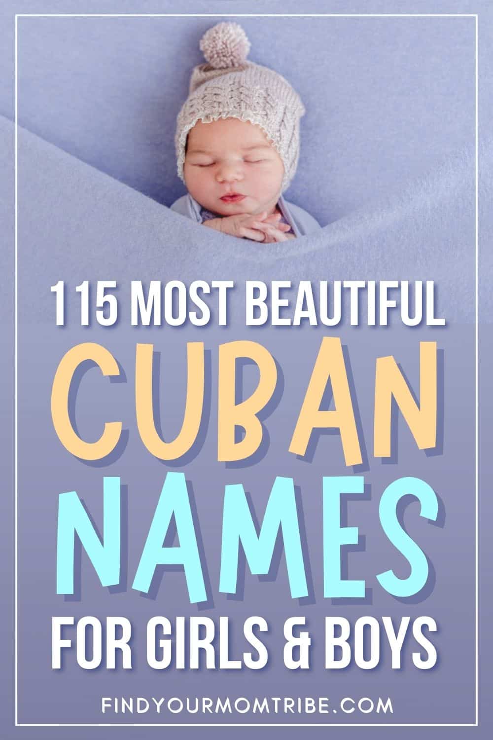 115 Most Beautiful Cuban Names For Girls And Boys With Meanings Pinterest