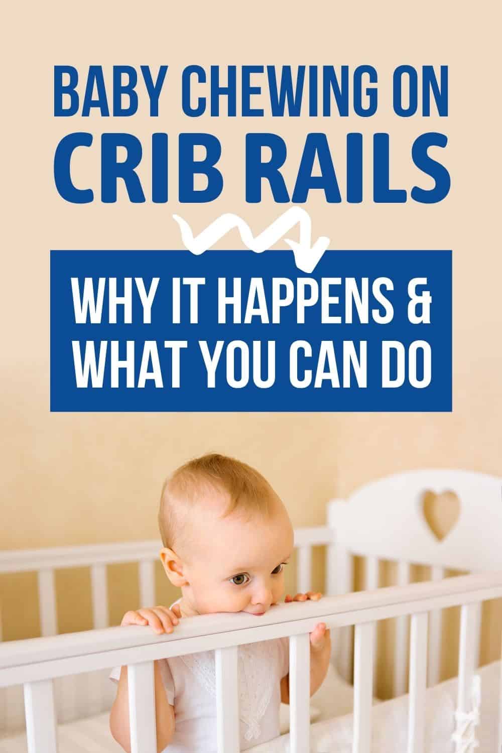 Baby Chewing On Crib Rails Pinterest