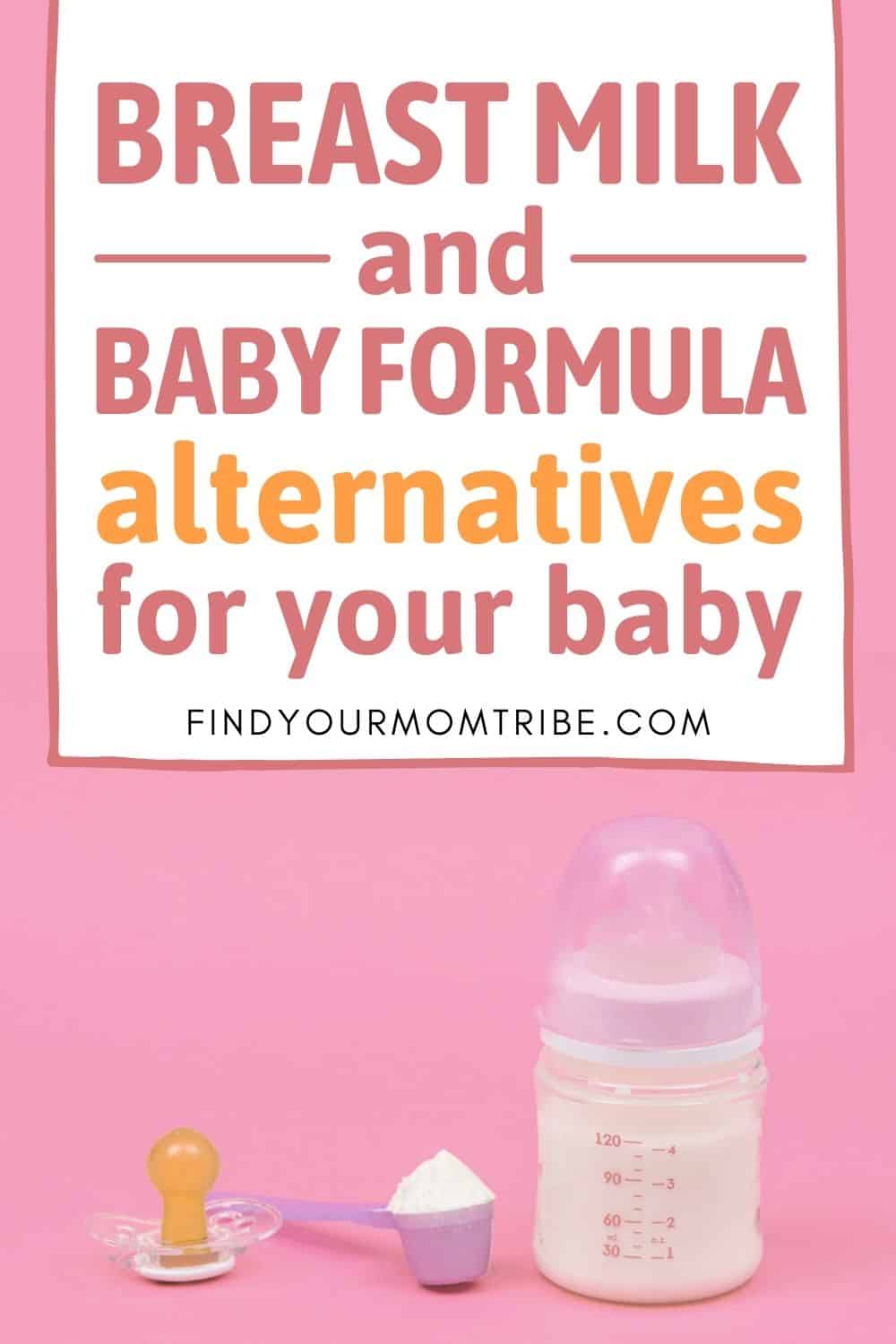 Breast Milk And Baby Formula Alternatives For Your Baby