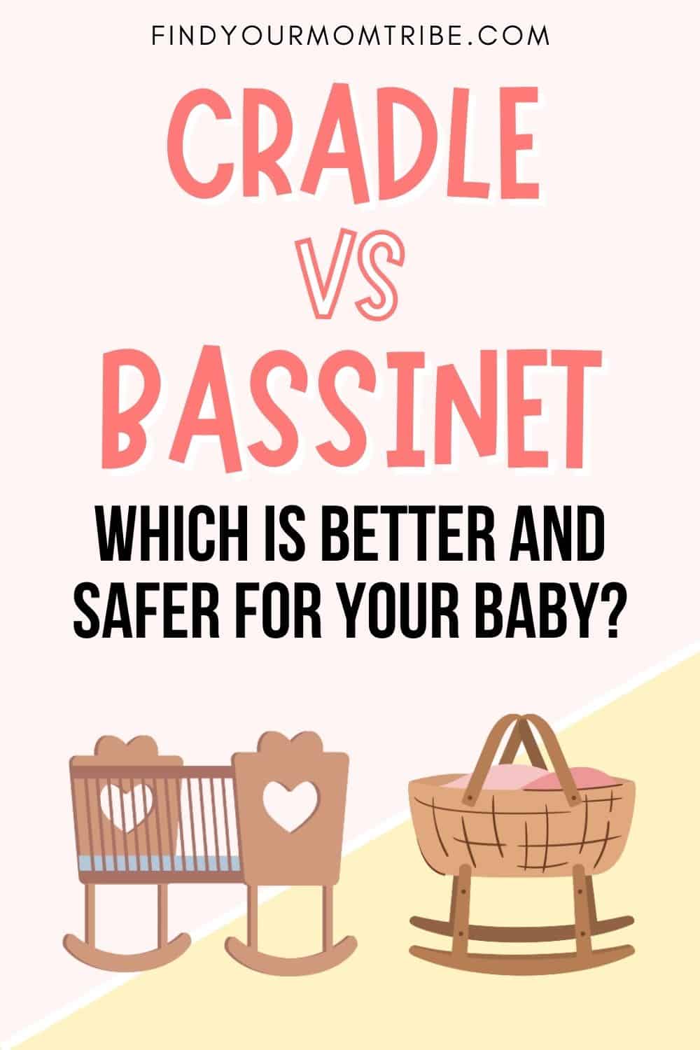 Cradle VS Bassinet Pinterest