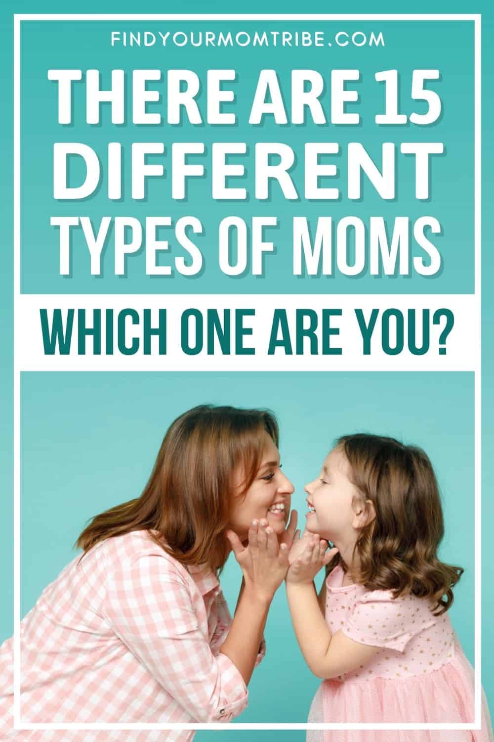 Types Of Moms Pinterest