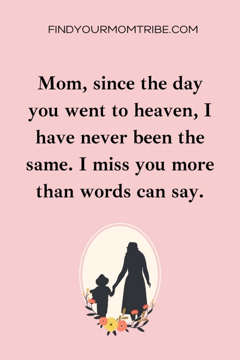 88 Comforting Missing Mom Quotes About Losing A Mother