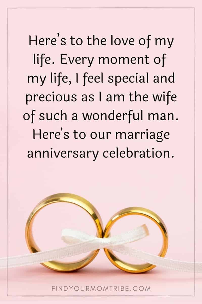 Card with an anniversary wish: "Here’s to the love of my life. Every moment of my life, I feel special and precious as I am the wife of such a wonderful man. Here's to our marriage anniversary celebration."