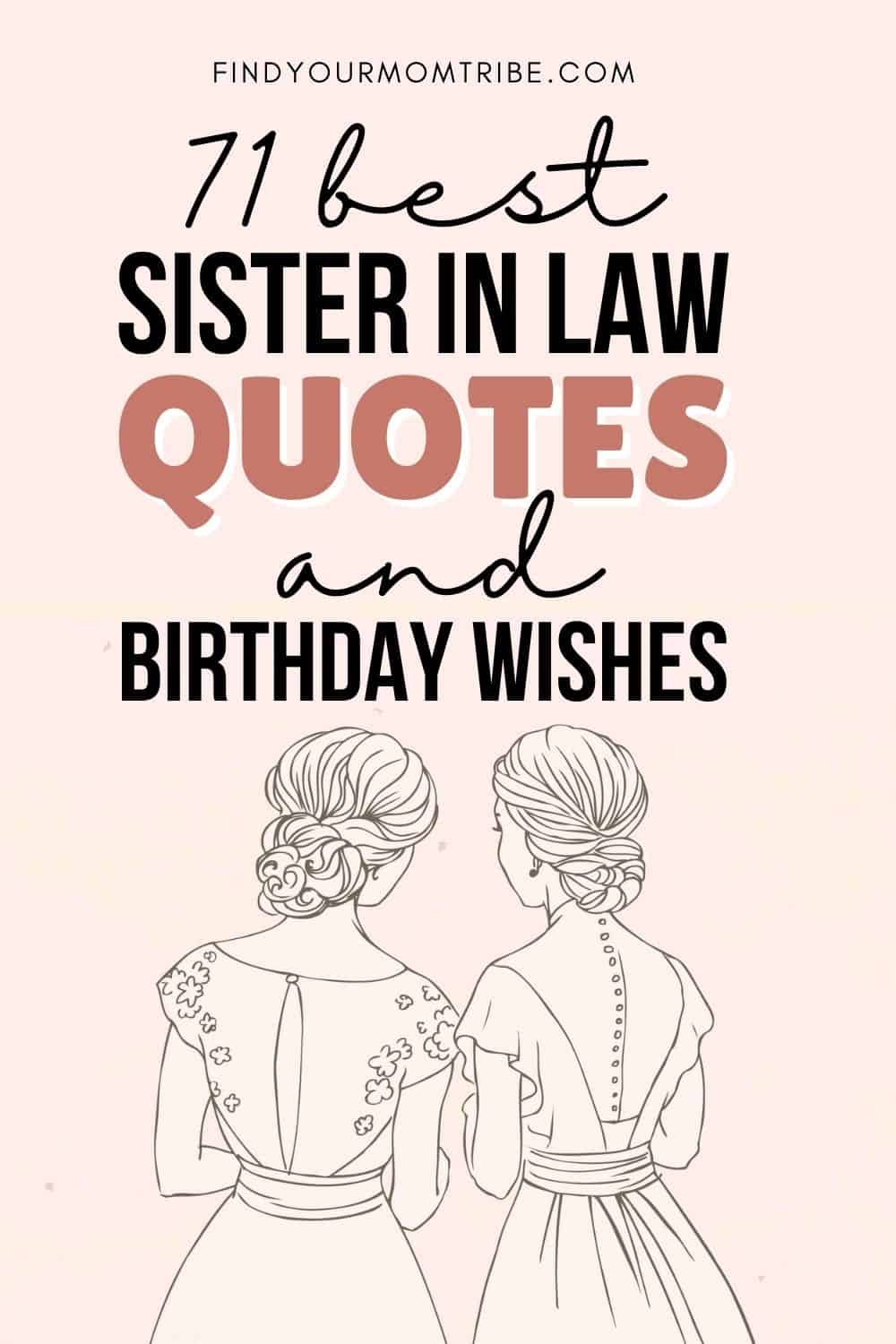 71 Best Sister In Law Quotes And Birthday Wishes (With Images)
