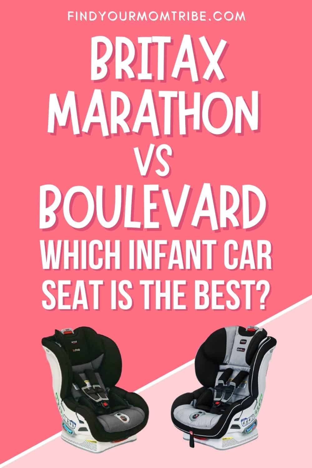 Britax Marathon VS Boulevard Which Infant Car Seat Is The Best Pinterest