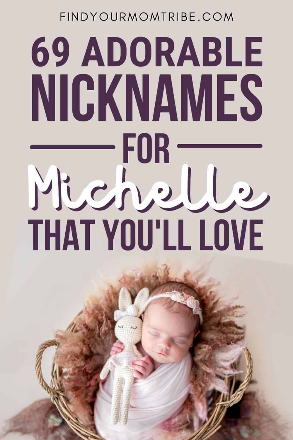 Adorable Nicknames For Michelle To Make You Smile Pinterest