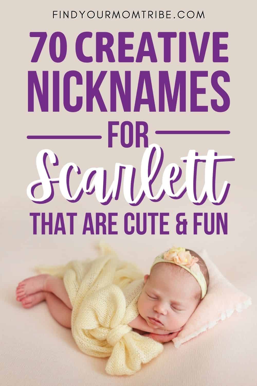 Adorable Nicknames For Scarlett That You Will Love Pinterest
