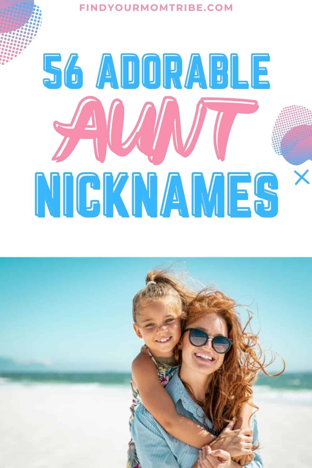 Aunt Nicknames pinterest
