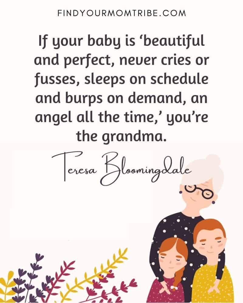 Illustration of grandmother and granddaughters with a quote: “If your baby is ‘beautiful and perfect, never cries or fusses, sleeps on schedule and burps on demand, an angel all the time,’ you’re the grandma.”
