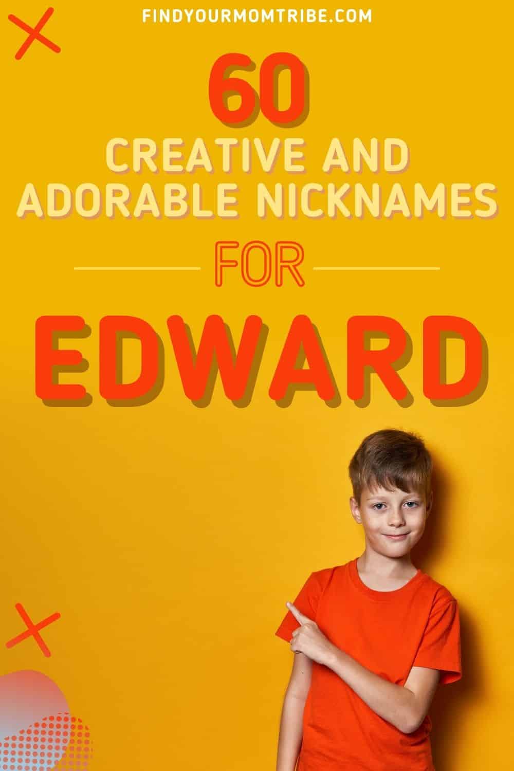 Nicknames For Edward pinterest