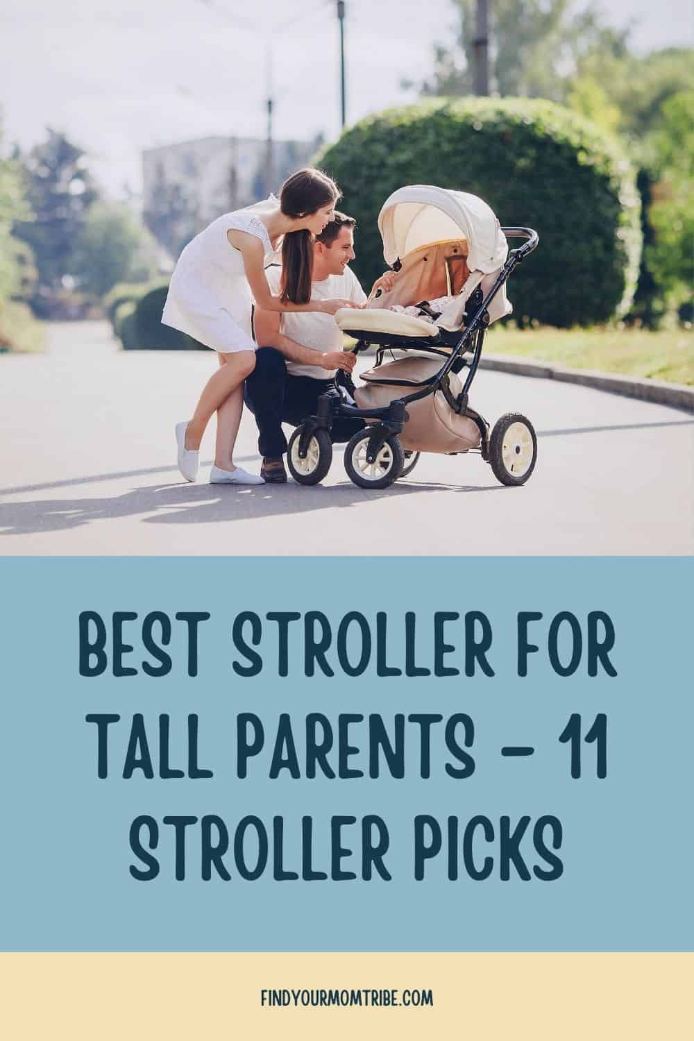 Pinterest best stroller for tall parents 