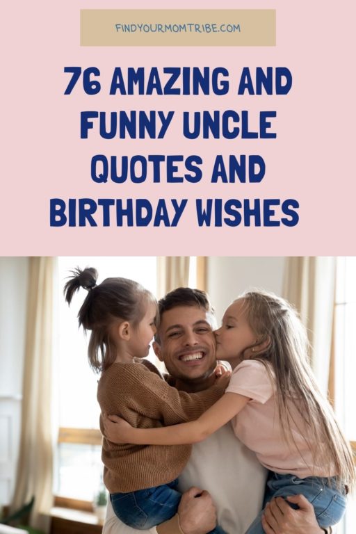76 Amazing And Funny Uncle Quotes And Birthday Wishes
