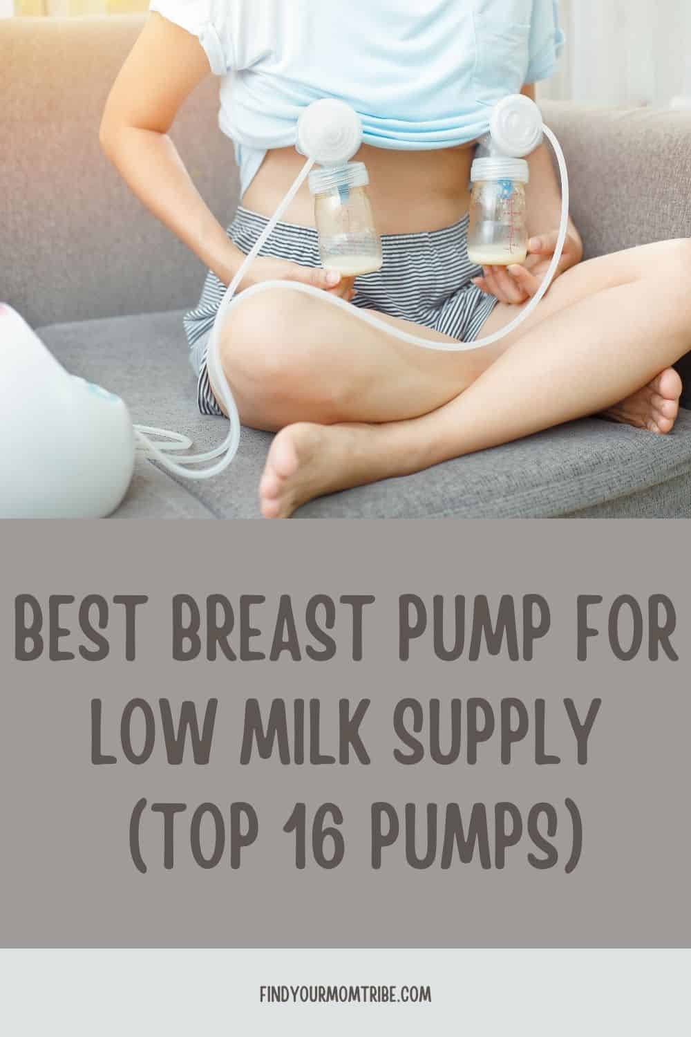 Pinterest best breast pump for low milk supply 