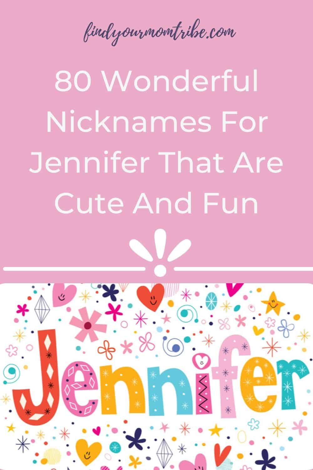 Pinterest nicknames for jennifer